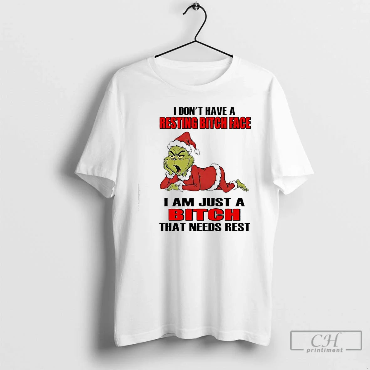 Classic Grinch I Dont Have Resting Bitch Face I Am Just Bitch That T-Shirts, Hoodie, Sweatshirt