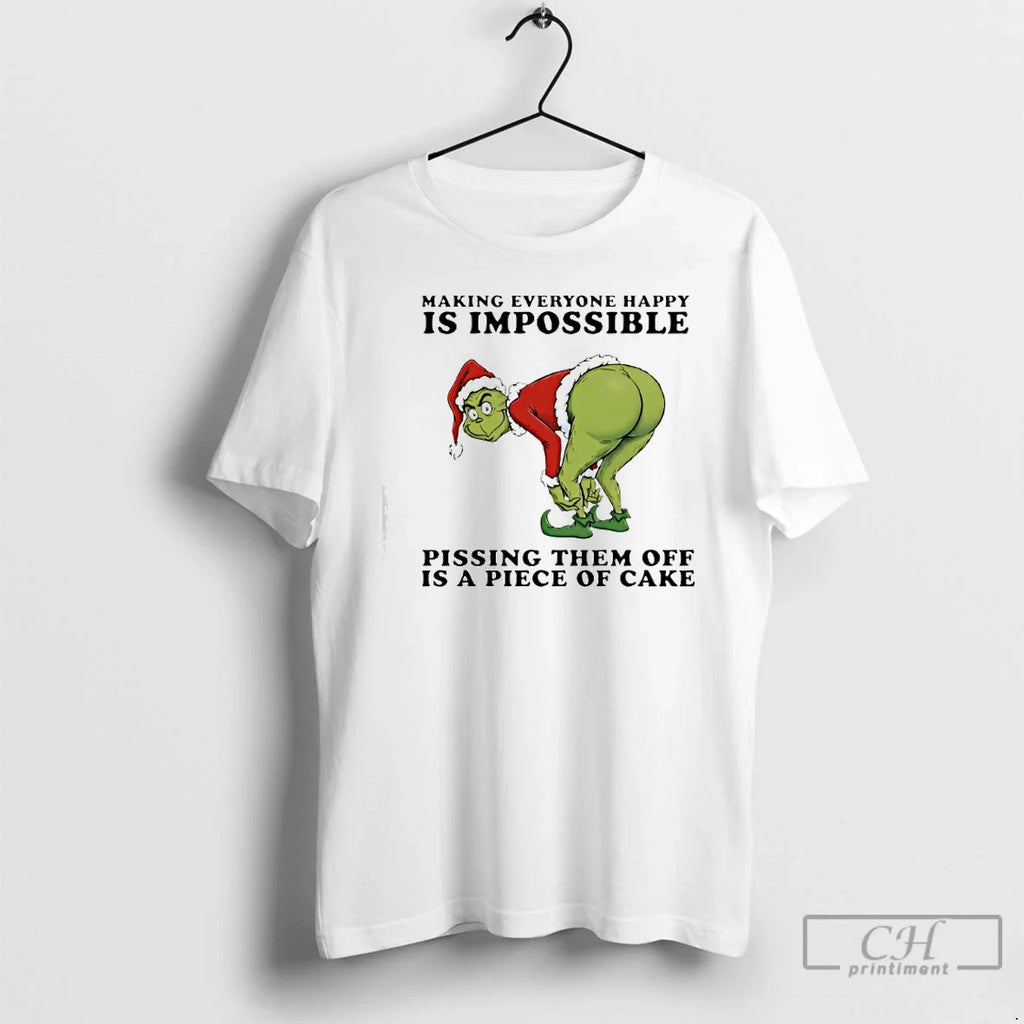 Classic Grinch Making Everyone Happy Is Impossible T-Shirts, Hoodie, Sweatshirt