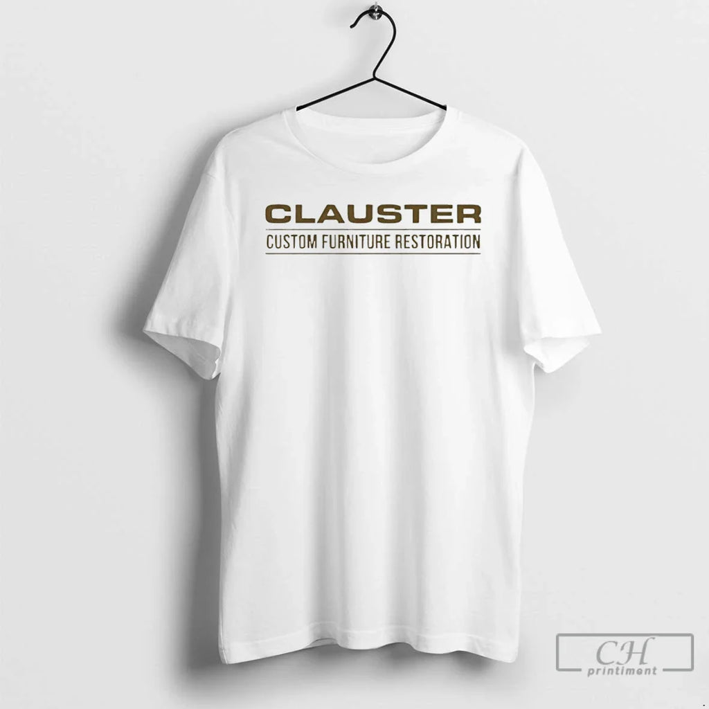 Classic Howard Langston Clauster Custom Furniture Restoration T-Shirts, Hoodie, Sweatshirt
