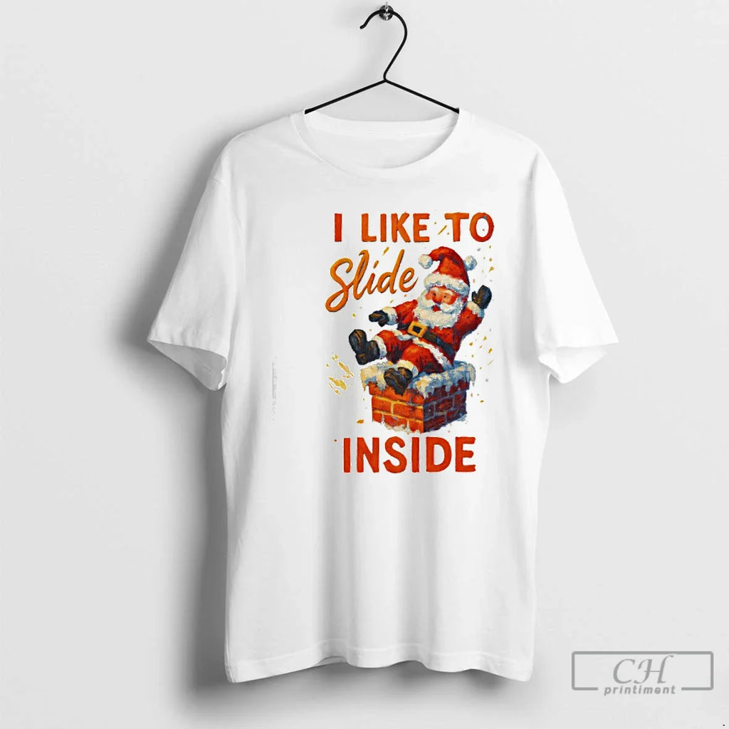 Classic I Like Slide Inside Santa Funny T-Shirts, Hoodie, Sweatshirt