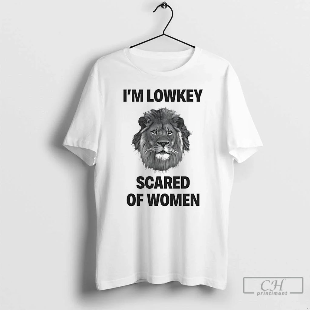 Classic Im Lowkey Scared Lion T-Shirts, Hoodie, Sweatshirt