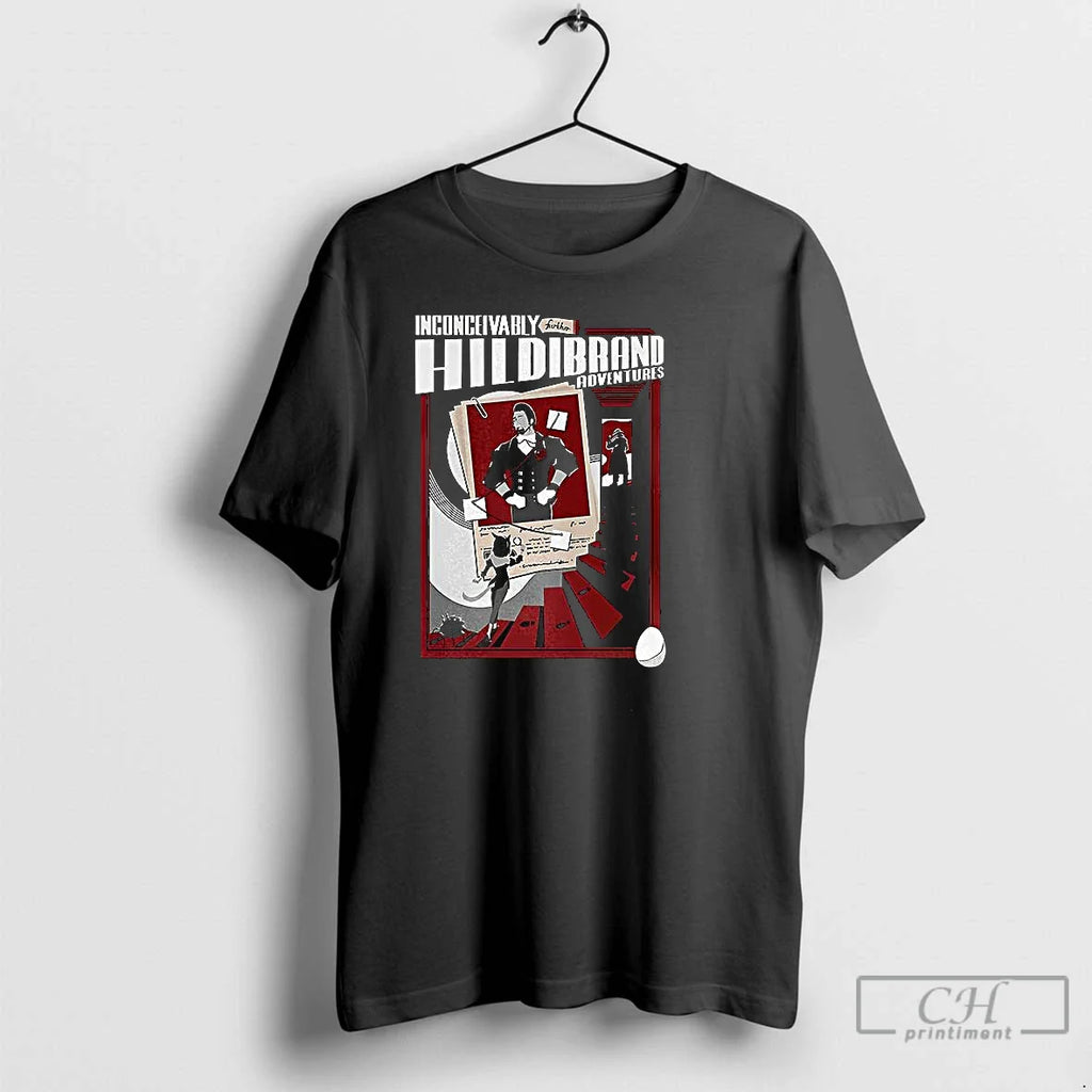Classic Inconceivably Hildibrand Adventures T-Shirts, Hoodie, Sweatshirt