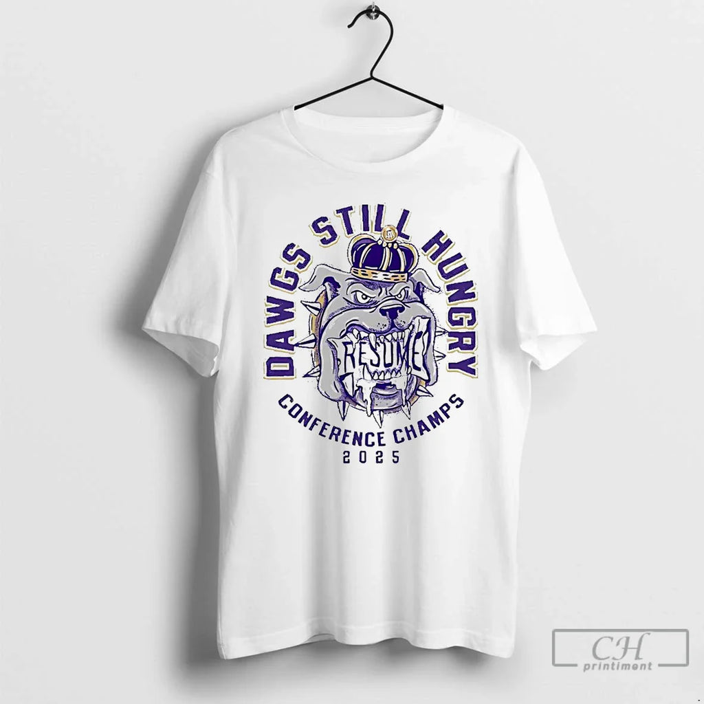 Classic James Madison Dukes 2025 Conference Champs Dawgs Still Hungry T-Shirts, Hoodie, Sweatshirt