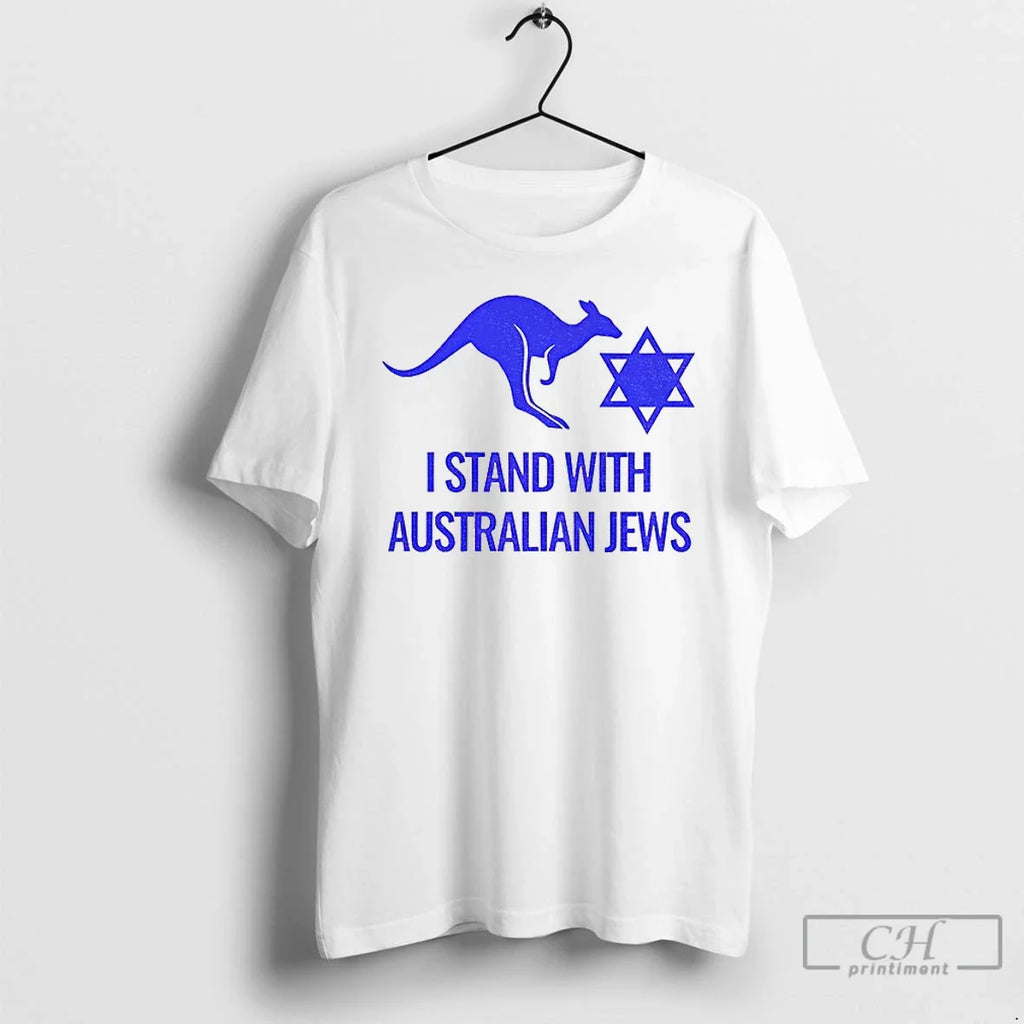 Classic Jewish I Stand Australian Jews T-Shirts, Hoodie, Sweatshirt