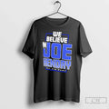 Classic Joe Hendry We Believe Joe Hendry Say His Name T-Shirts, Hoodie, Sweatshirt