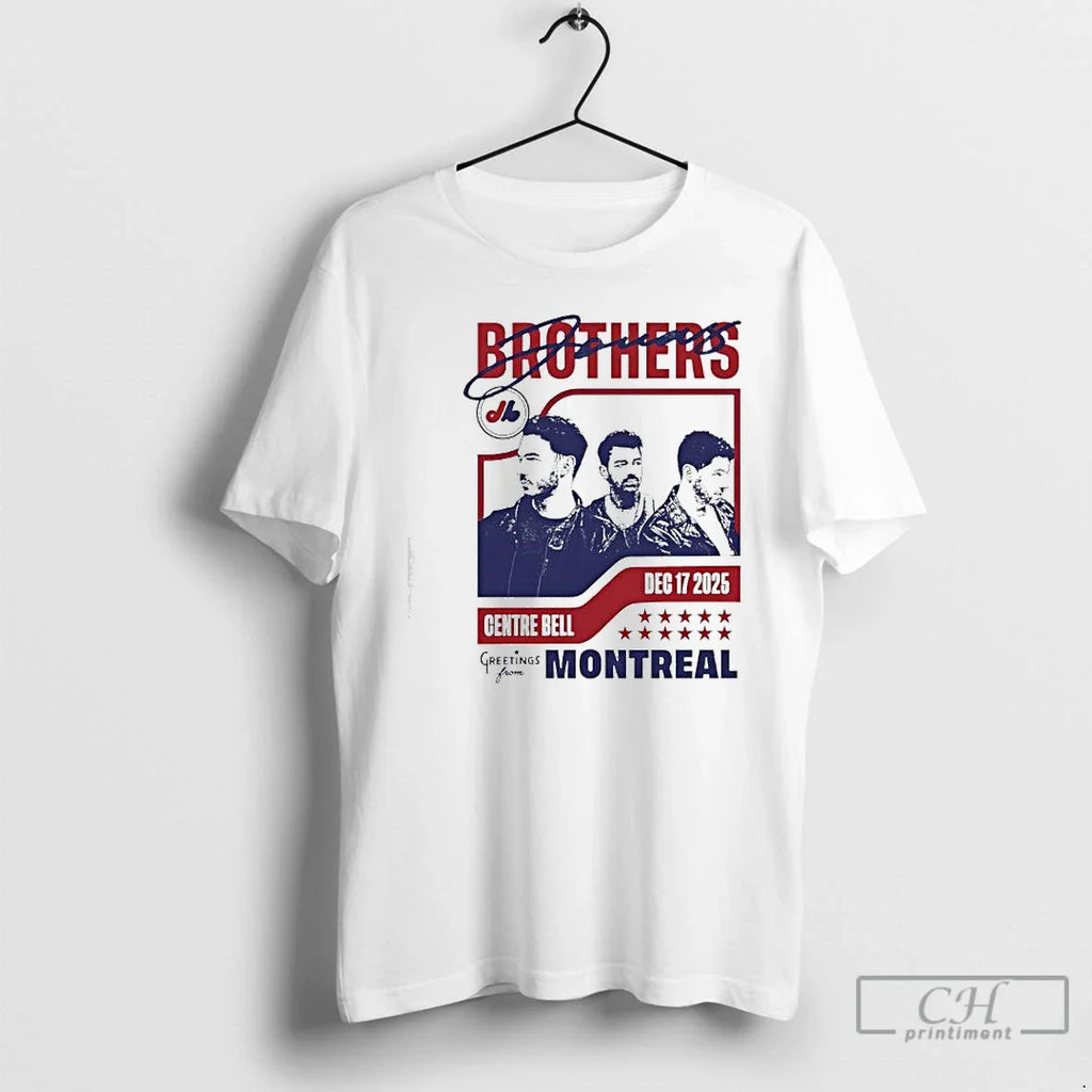 Classic Jonas Brothers Greetings Your Hometown Montreal Dec 17th 2025 T-Shirts, Hoodie, Sweatshirt