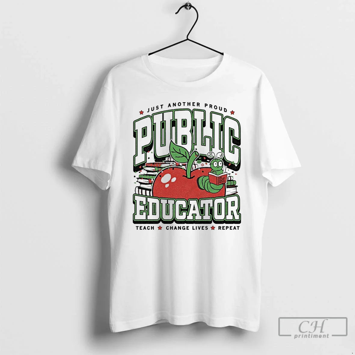 Classic Just Another Proud Public Educator Max Collegiate Teach Change Lives Repeat T-Shirts, Hoodie, Sweatshirt