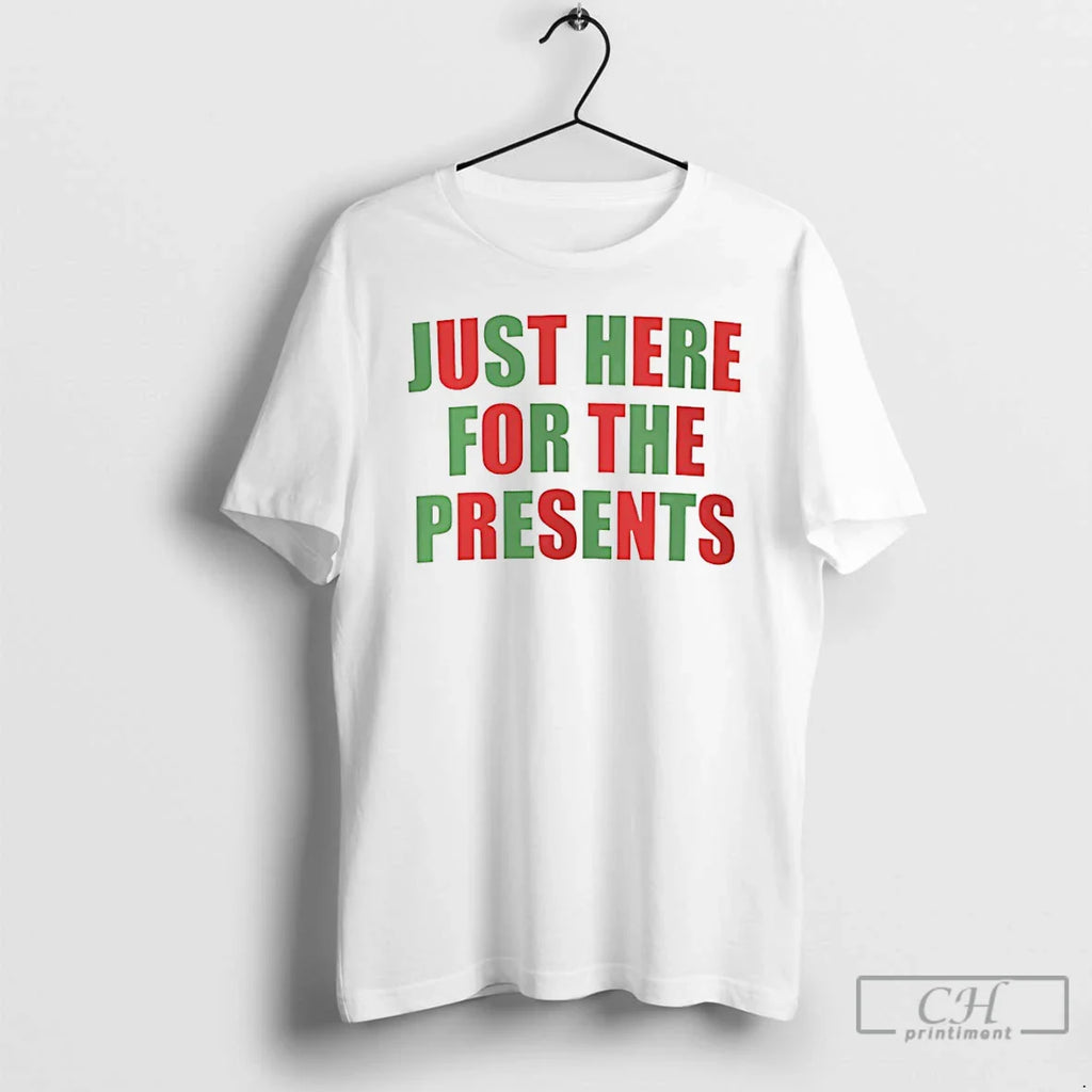 Classic Just Here Presents T-Shirts, Hoodie, Sweatshirt