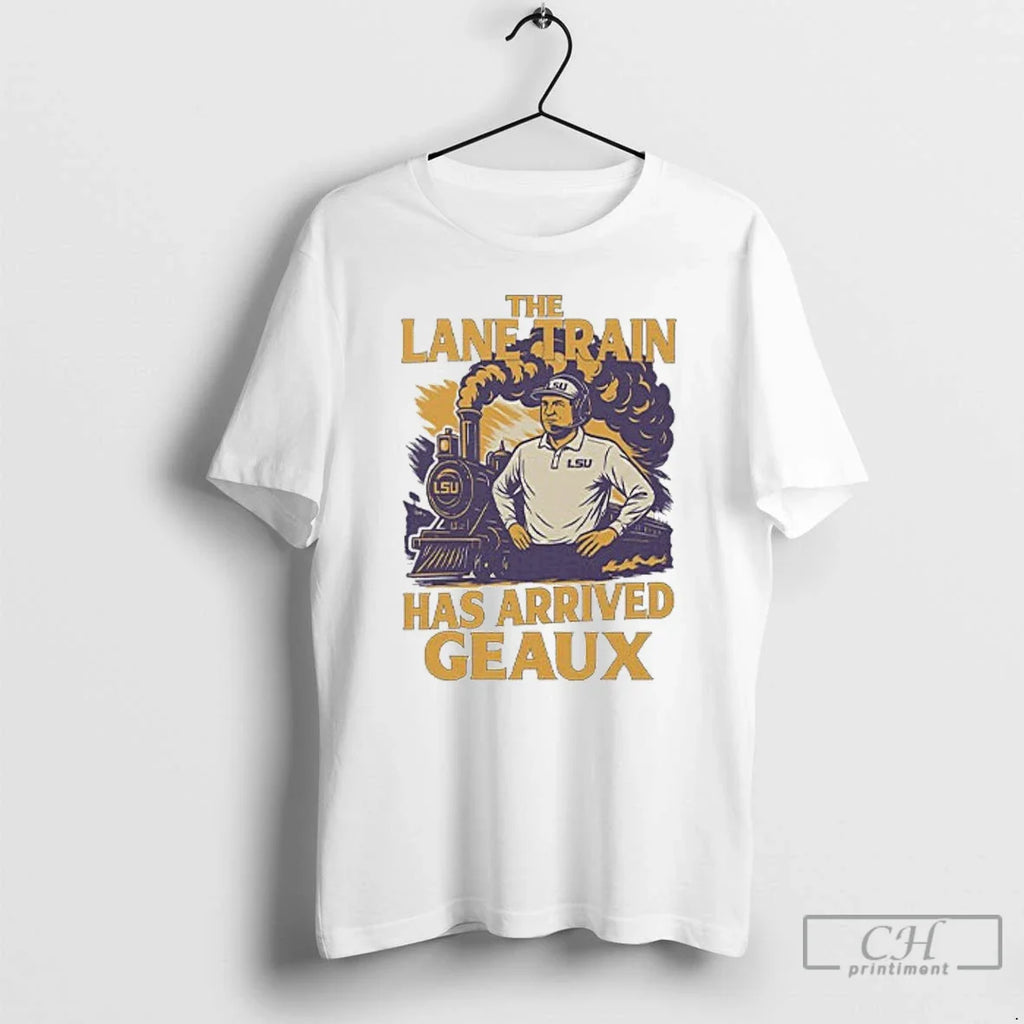 Classic Lane Kiffin Lsu Louisiana Tigers Train Has Arrived Geaux T-Shirts, Hoodie, Sweatshirt