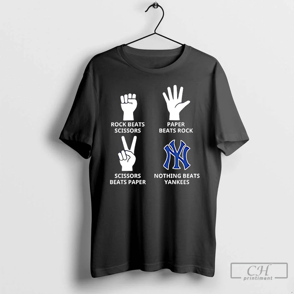Classic New York Yankees Nothing Beats Rock Beats Scissors Paper Beats Rock Scissors Beats Paper T-Shirts, Hoodie, Sweatshirt
