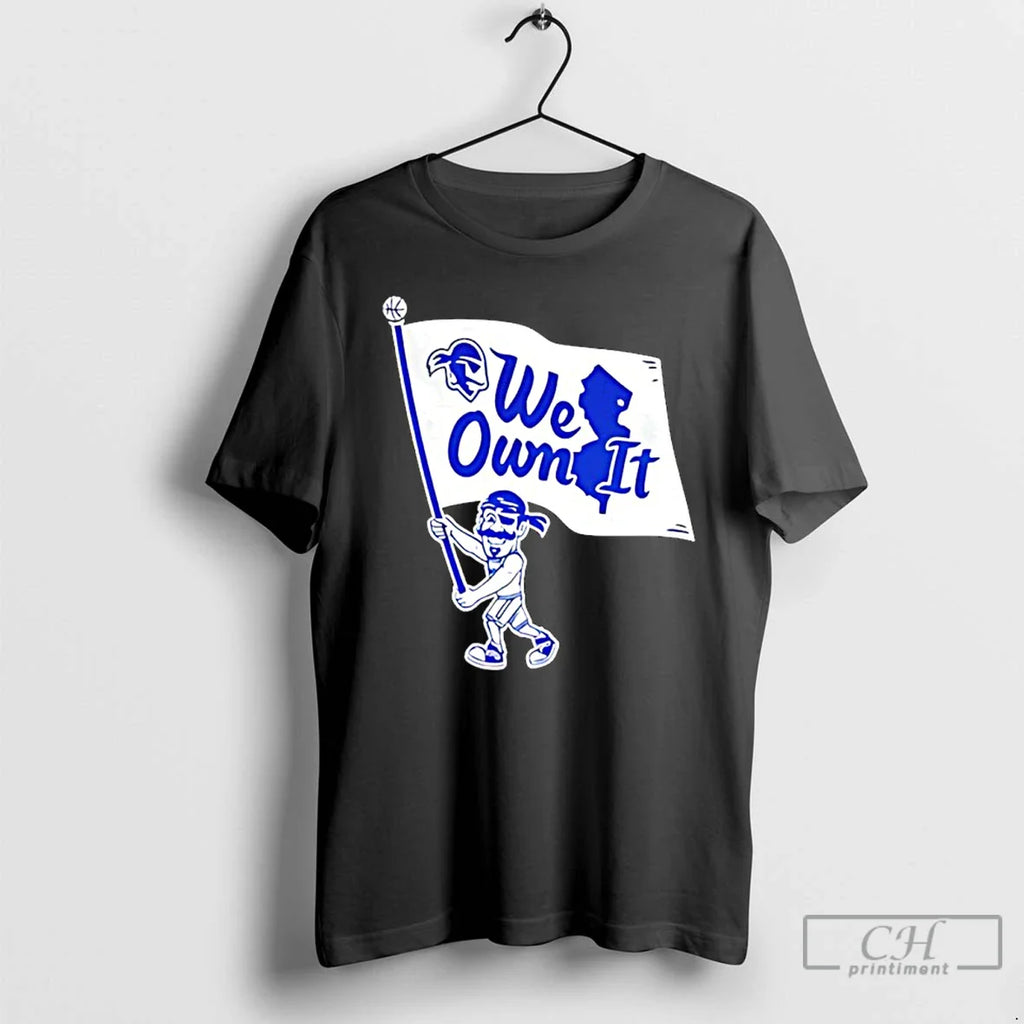 Classic Seton Hall University We Own Flag T-Shirts, Hoodie, Sweatshirt
