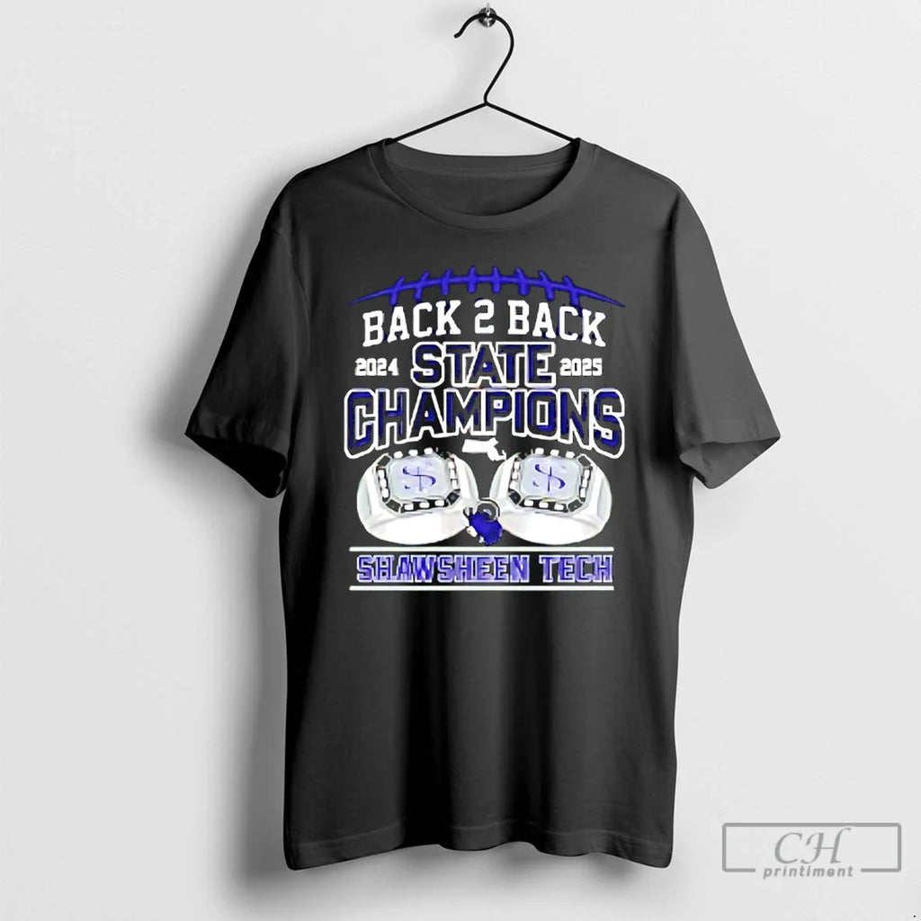 Classic Shawsheen Tech Back 2 Back 2024 2025 State Champions T-Shirts, Hoodie, Sweatshirt