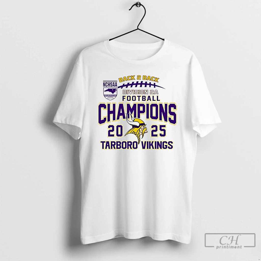 Classic Tarboro Vikings 2025 Nchsaa Division 2a Football Champions T-Shirts, Hoodie, Sweatshirt