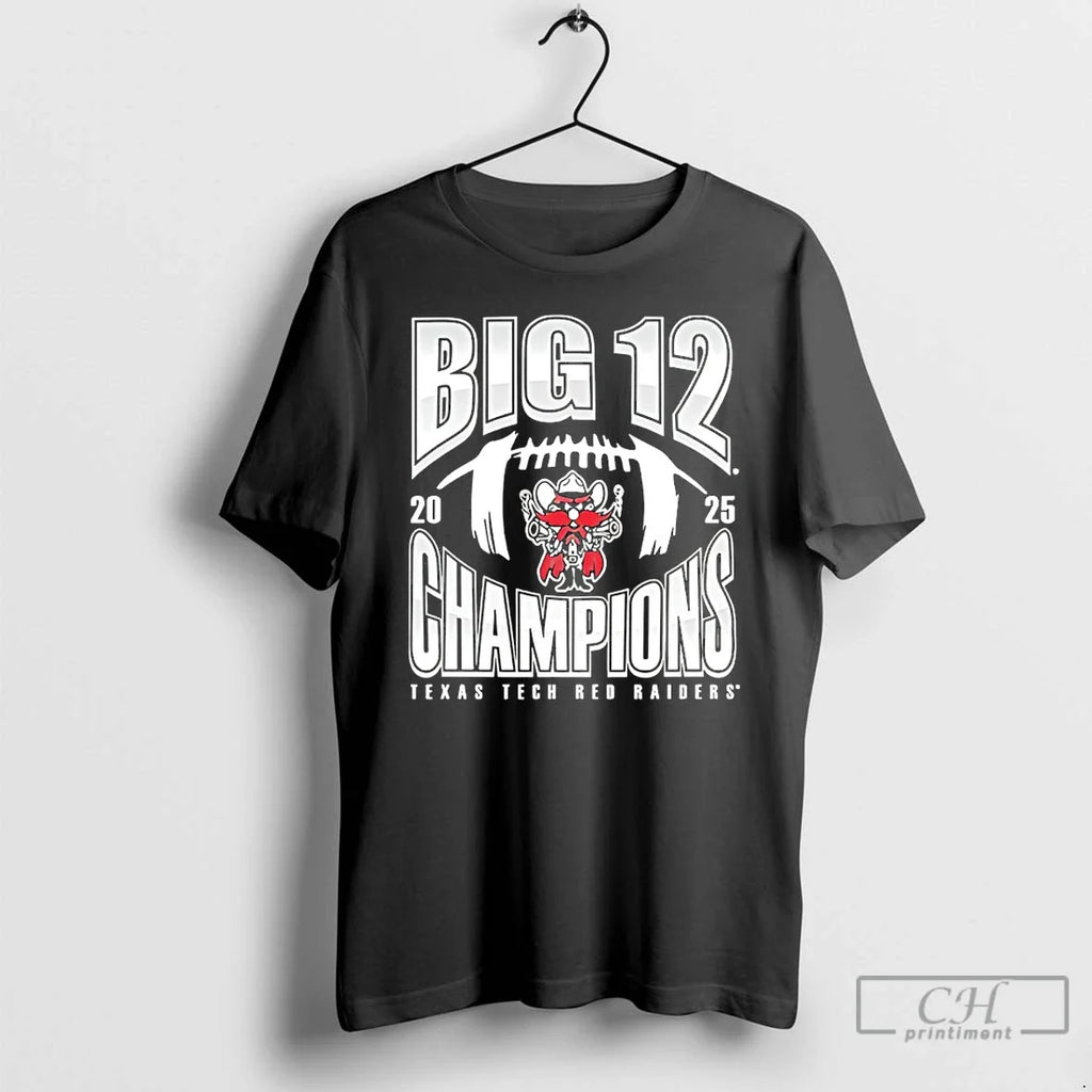 Classic Texas Tech Red Raiders 2025 Big 12 Champions Number One Football T-Shirts, Hoodie, Sweatshirt