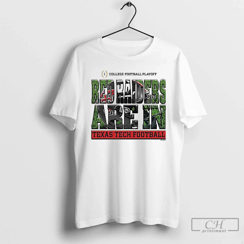 Classic Texas Tech Red Raiders Are 2025 College Football Playoff T-Shirts, Hoodie, Sweatshirt