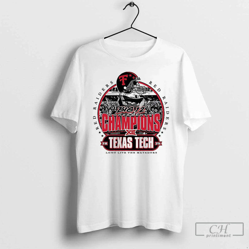 Classic Texas Tech Football 2025 Big 12 Conference Champions Long Live Matadors T-Shirts, Hoodie, Sweatshirt