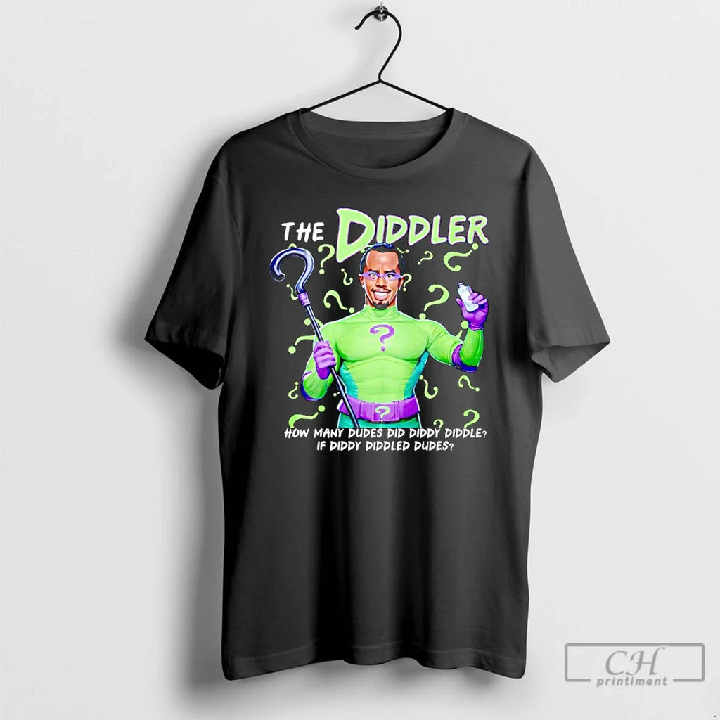Classic Ediddler How Many Dudes Did Diddy Diddle If Diddy Diddled Dudes T-Shirts, Hoodie, Sweatshirt