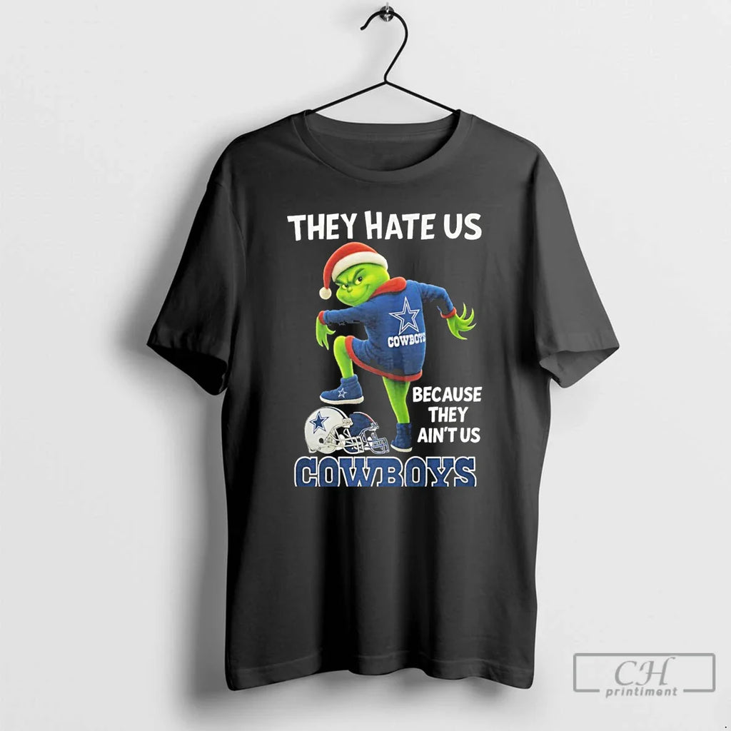 Classic They Hate Us Because They Aint Us Dallas Cowboys Grinch T-Shirts, Hoodie, Sweatshirt