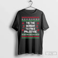 Classic Tis Season Free Palestine Ugly 2025 T-Shirts, Hoodie, Sweatshirt