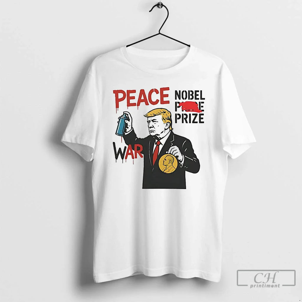 Classic Trump Nobel Peace Prize Ends Gaza War T-Shirts, Hoodie, Sweatshirt