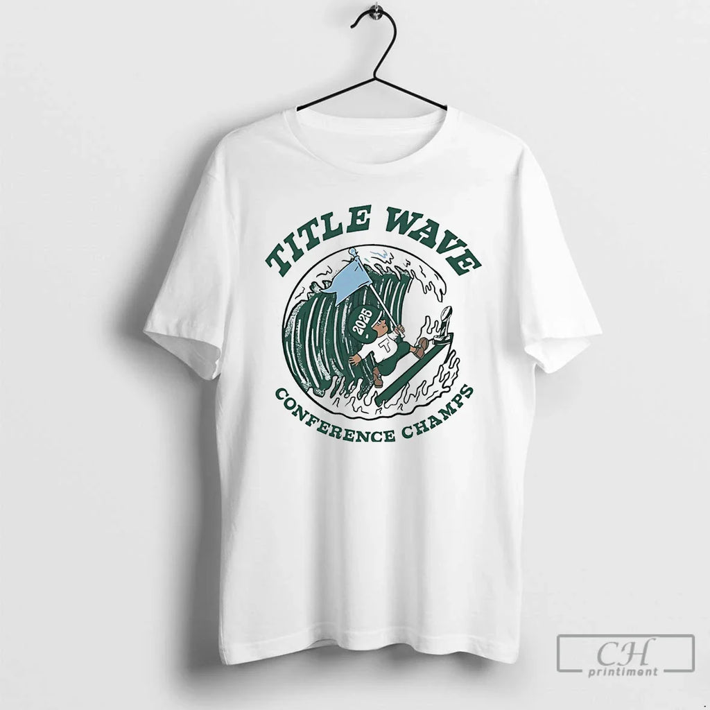 Classic Tulane Green Wave 2025 Title Wave Conference Champs T-Shirts, Hoodie, Sweatshirt