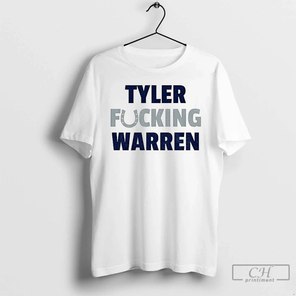 Classic Tyler Fucking Warren Indy Colts T-Shirts, Hoodie, Sweatshirt