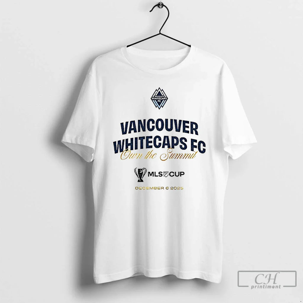 Classic Vancouver Whitecaps Fc Western Conference Own Summit Mls Cup T-Shirts, Hoodie, Sweatshirt