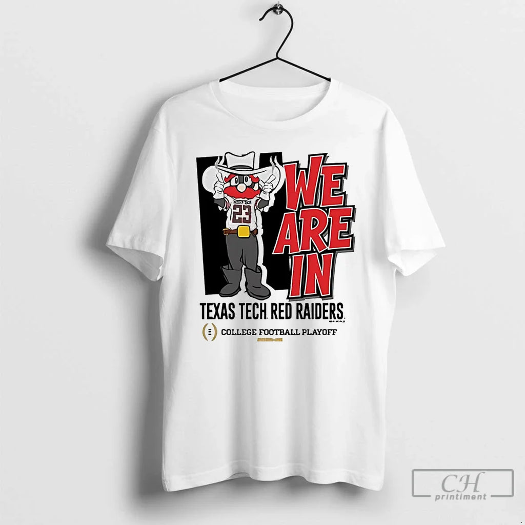 Classic We Are Texas Tech Red Raiders 2025 College Football Playoff T-Shirts, Hoodie, Sweatshirt