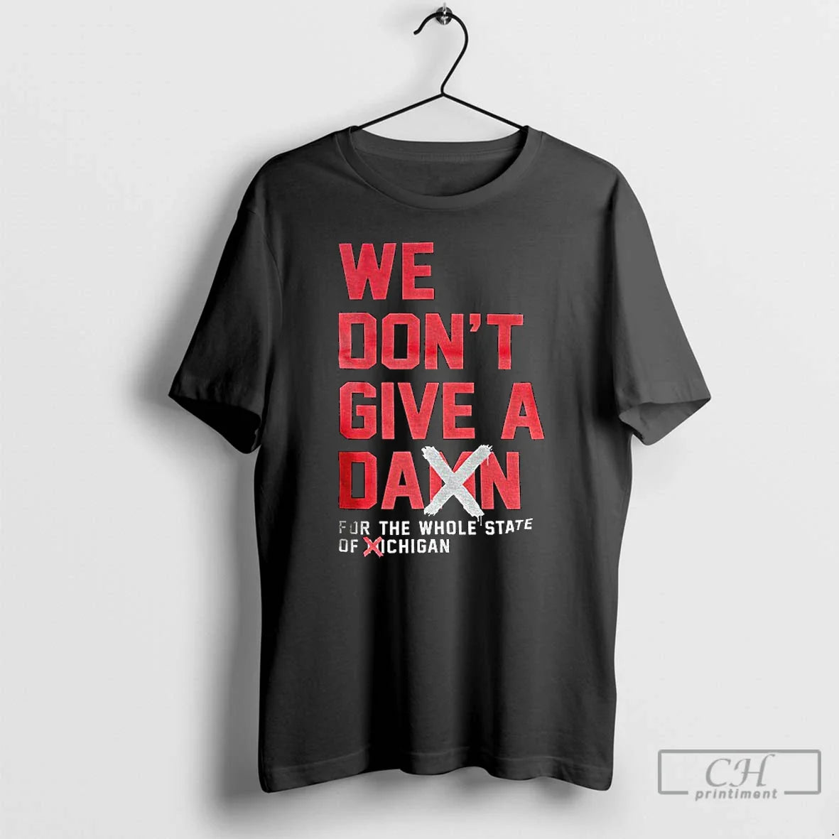 Classic We Dont Give Damn Whole State Michigan T-Shirts, Hoodie, Sweatshirt