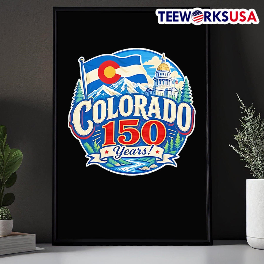 Colorado 150 Years Flag Mountains Capitol Building Shirt