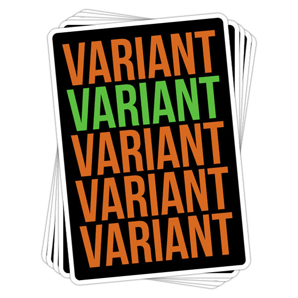 Variant Among Variants Vinyl Sticker