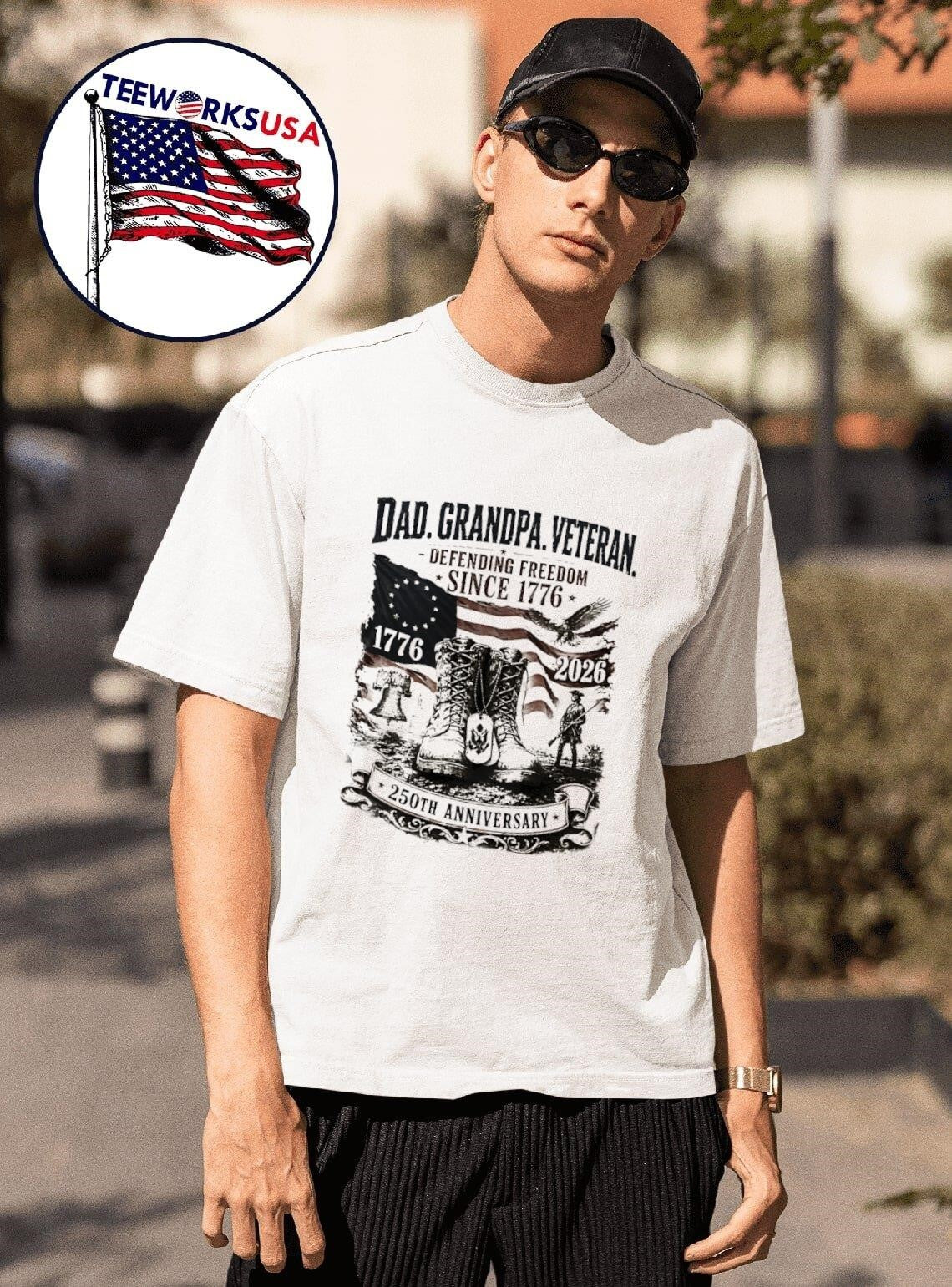 Dad Grandpa Veteran Defending Freedom Since 1776 1776 2026 250Th Anniversary Shirt