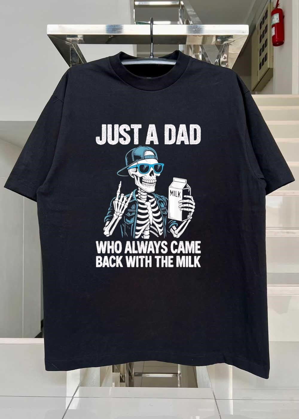 Dad Skeleton Making Rock Hand Sign Just a Dad Who Always Came Back with the Milk T-Shirt