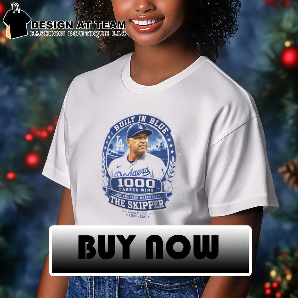 Dave Roberts Los Angeles Dodgers Baseball Built in Blue 1000 Career Wins The Skipper shirt