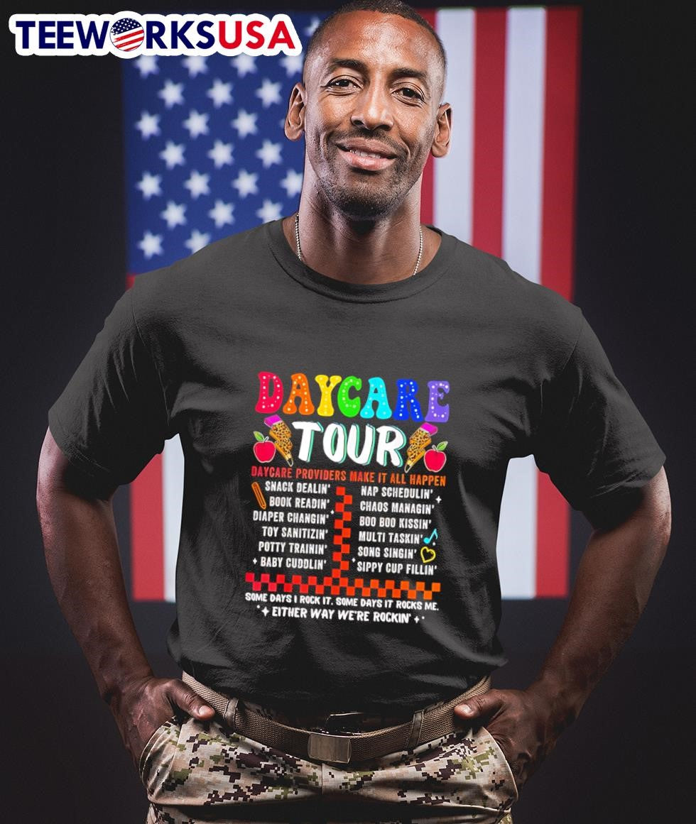 Daycare Tour Daycare Providers Make It All Happen Shirt