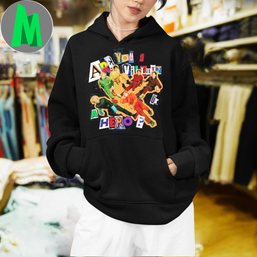 Design Are You A Villain or A Hero Xdinary Heroes Shirt