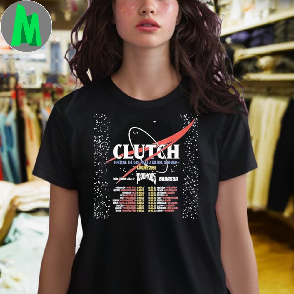 Design Clutch Fortune Tellers Make Killing Nowdays Eu Tour 2025 Shirt