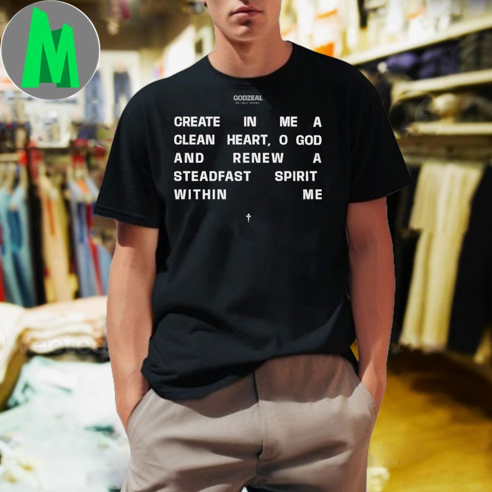 Design Create In Me A Clean Heart Religious Quote T-Shirt