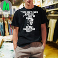Design Donald Trump They Don’t Know What They’re Doing Quote T-Shirt