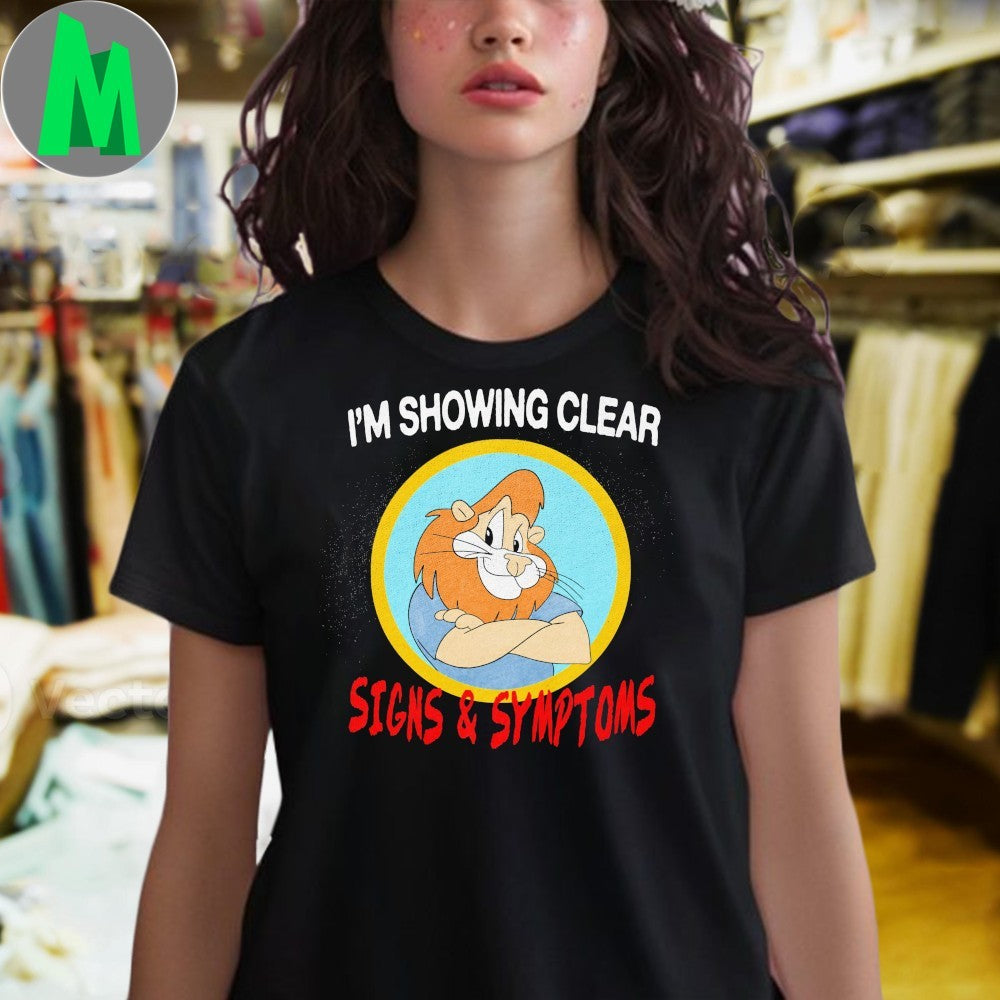 Design I’m Showing Clear Signs And Symptoms hurt