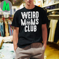 Design Weird Moms Club Skull Rose Shirt