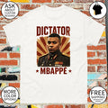 Dictator Kylian Mbappe Admiral General France Soccer World Cup 2026 shirt