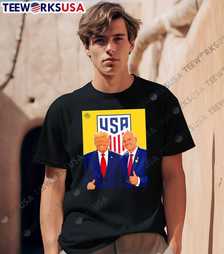 Dodd Donald Trump and Gianni Infantino USA Soccer T-Shirt