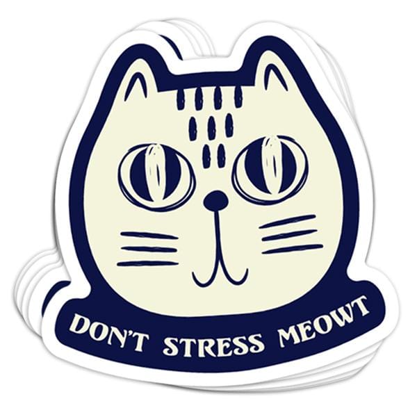 Don't Stress Meowt Vinyl Sticker