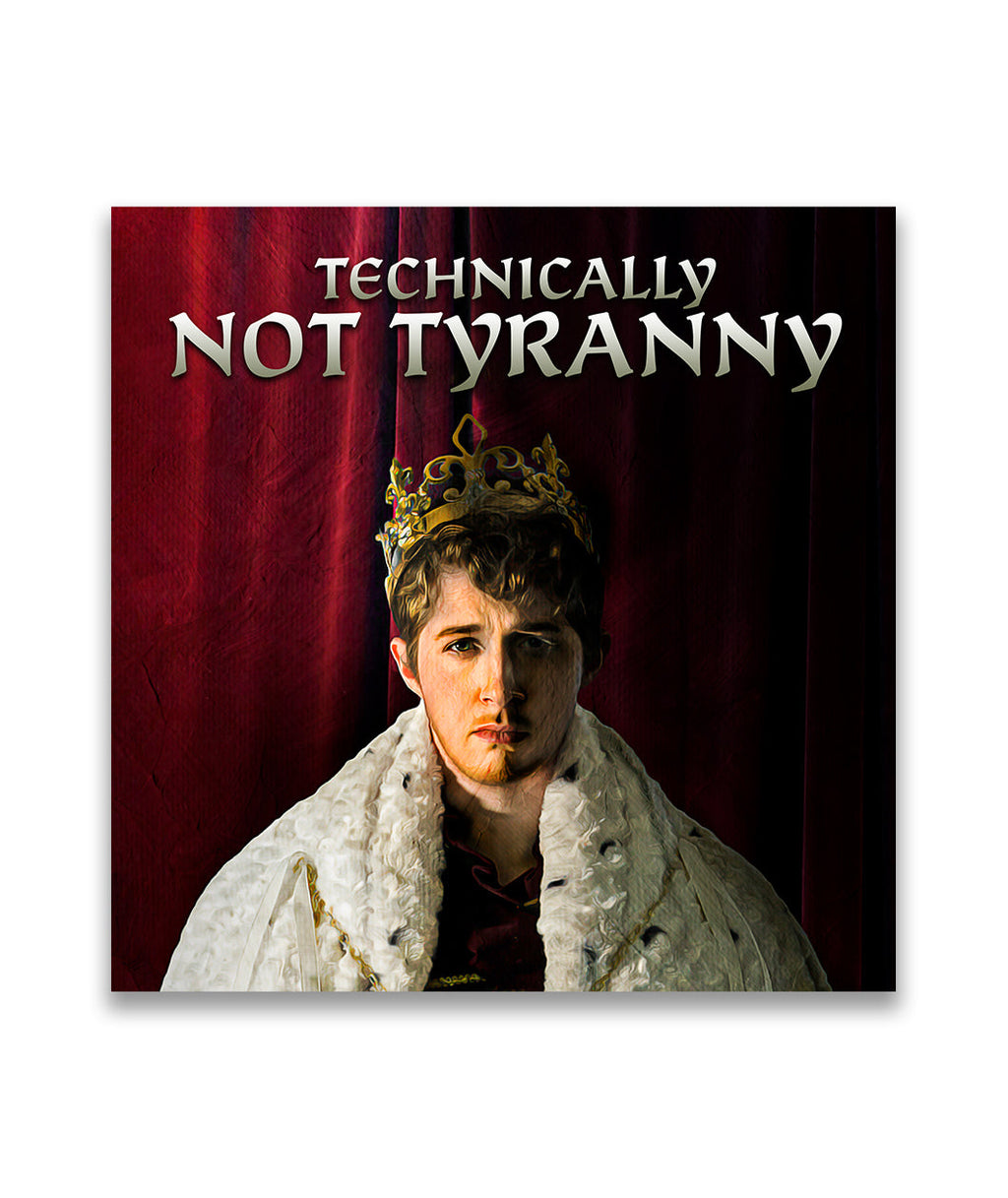 Technically Not Tyranny
