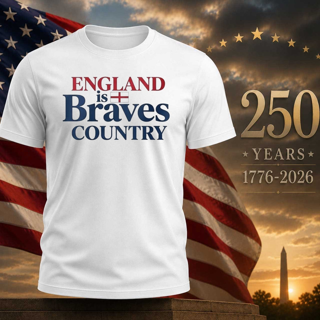 England Is Braves Country Shirt