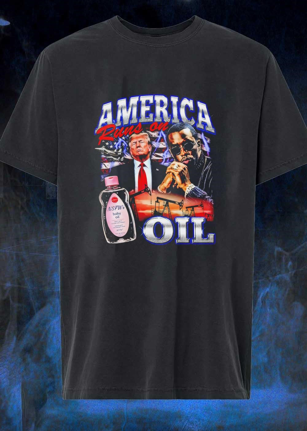 Exclusive Vintage Style Trump and Diddy America Runs on NSFW Oil T-Shirt
