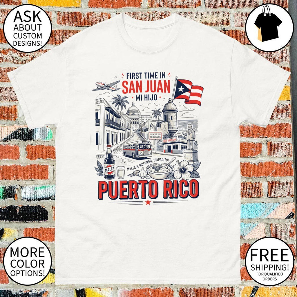 First Time In San Juan Mi Hijo Puerto Rico Malta and Mofongo Papacito shirt