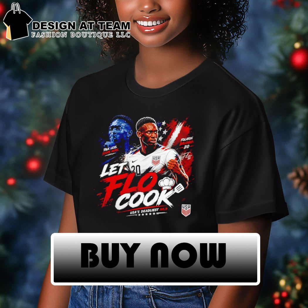 Folarin Balogun USA Soccer Let Flo Cook Talk Less Score More 2026 shirt