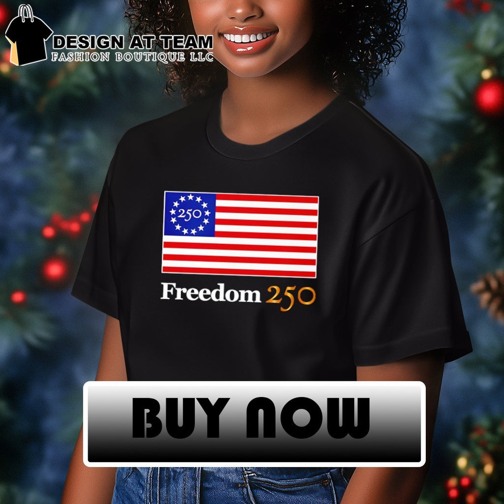 Freedom 250th Years American flag 4th of July 2026 shirt